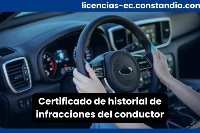 Certificado de historial de infracciones del conductor para consultar sanciones y antecedentes de tránsito