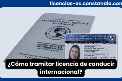 Cómo tramitar licencia de conducir internacional y obtener el permiso para manejar en el extranjero